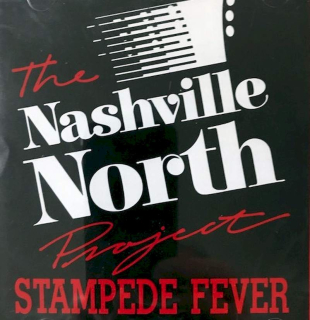 Various - The Nashville North Project: Stampede Fever - CD