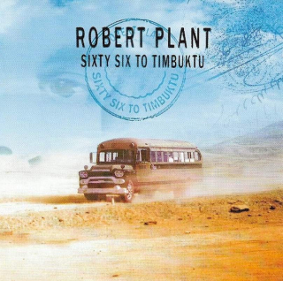 Robert Plant - Sixty Six To Timbuktu - CD
