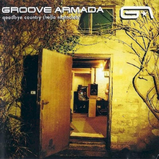 Groove Armada - Goodbye Country (Hello Nightclub) - CD