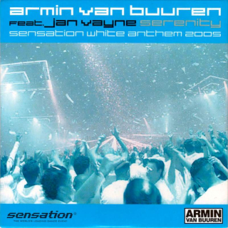 Armin van Buuren Feat. Jan Vayne - Serenity (Sensation White Anthem 2005) - CD