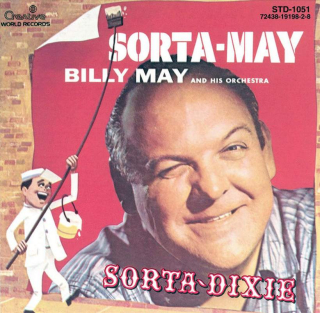 Billy May And His Orchestra - Sorta-May / Sorta-Dixie - CD