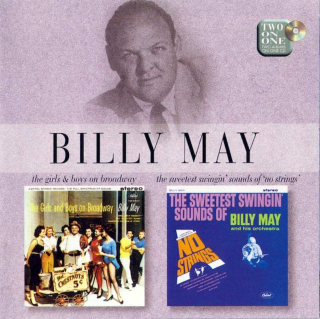 Billy May - The Girls And Boys On Broadway & The Sweetest Swingin' Sounds Of 'No Strings' - CD