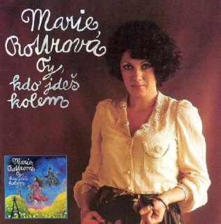 Marie Rottrová - Ty, Kdo Jdeš Kolem - CD