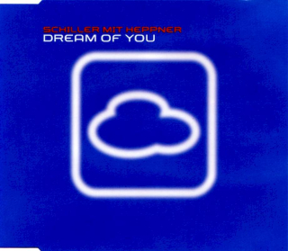 Schiller Mit Peter Heppner - Dream Of You - CD