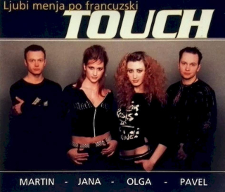 Touch - Ljubi Menja Po Francuzski - CD