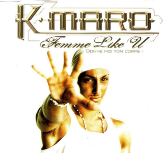 K-maro - Femme Like U (Donne Moi Ton Corps) - CD