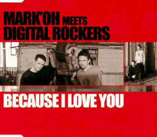 Mark 'Oh Meets Digital Rockers - Because I Love You - CD