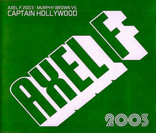 Murphy Brown vs. Captain Hollywood - Axel F 2003 - CD