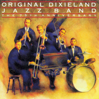 Original Dixieland Jazz Band - The 75th Anniversary - CD