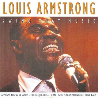 Louis Armstrong - Swing That Music - CD