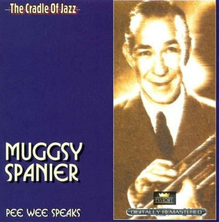 Muggsy Spanier - Pee Wee Speaks - CD