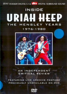 Uriah Heep - Inside Uriah Heep The Hensley Years 1976-1980 (An Independent Critical Review) - DVD