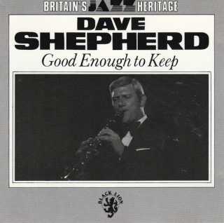 Dave Shepherd - Good Enough To Keep - CD