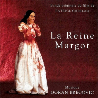 Goran Bregović - La Reine Margot (Bande Originale Du Film De Patrice Chereau) - CD