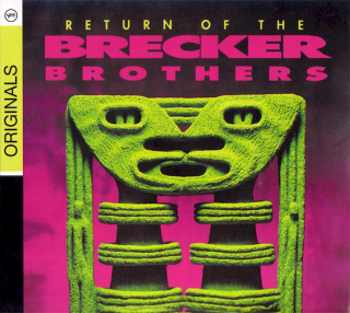 The Brecker Brothers - Return Of The Brecker Brothers - CD