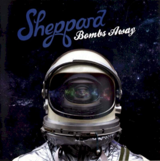 Sheppard - Bombs Away - CD