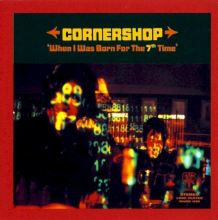 Cornershop - When I Was Born For The 7th Time - CD
