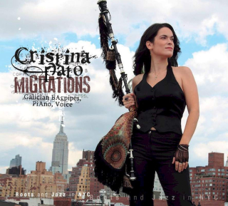 Cristina Pato - Migrations. Roots And Jazz In NYC - CD