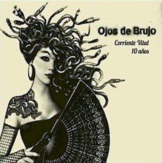 Ojos De Brujo - Corriente Vital / 10 A?os - CD