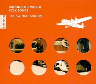 The Swingle Singers - Around The World - Folk Music - CD