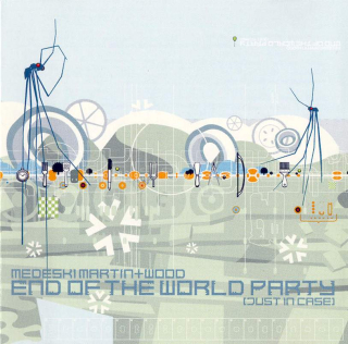Medeski Martin & Wood - End Of The World Party (Just In Case) - CD