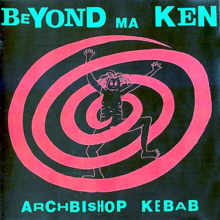 Archbishop Kebab - Beyond Ma Ken - CD