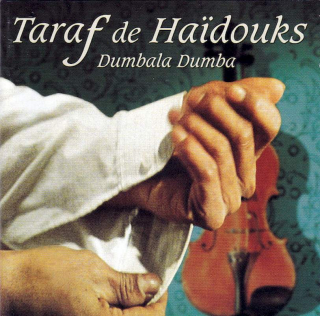Taraf de Ha?douks - Dumbala Dumba - CD