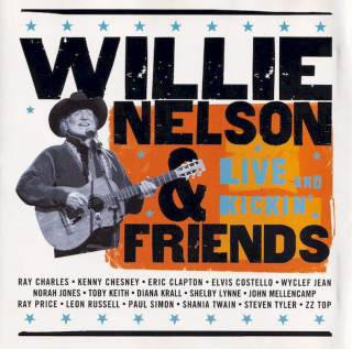 Willie Nelson & Friends Of Willie Nelson - Live And Kickin' - CD