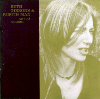 Beth Gibbons & Rustin Man - Out Of Season - CD