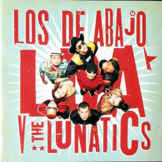 Los De Abajo - LDA V The Lunatics - CD