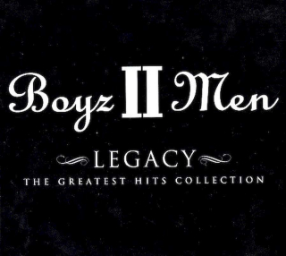 Boyz II Men - Legacy (The Greatest Hits Collection) - CD