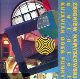 Zbigniew Namysłowski Quintet - Kujaviak Goes Funky - CD