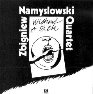 Zbigniew Namysłowski Quartet - Without A Talk - CD