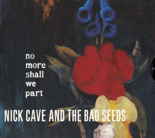 Nick Cave & The Bad Seeds - No More Shall We Part - CD
