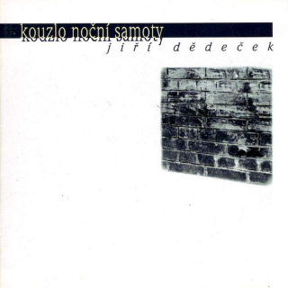 Jiří Dědeček - Kouzlo Noční Samoty - CD