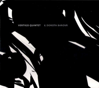Vertigo Quintet & Dorota Barová - Vertigo Quintet & Dorota Barová - CD
