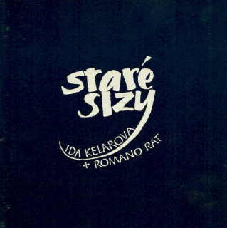 Ida Kelarová & Romano Rat - Staré Slzy / Old Tears - CD