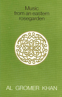 Al Gromer Khan - Music From An Eastern Rosegarden - MC