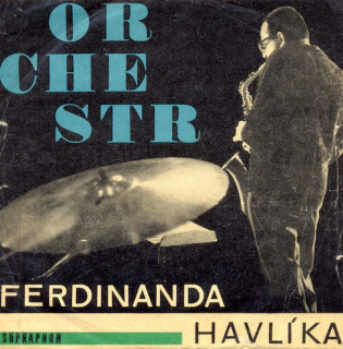 Ferdinand Havlík Orchestra, Milan Chladil - Pinkertonovy Růže / Krásné Je Žít - SP / Vinyl
