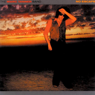 The Marc Tanner Band - No Escape - LP / Vinyl