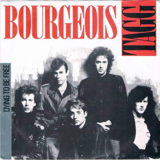 Bourgeois Tagg - Dying To Be Free - LP / Vinyl