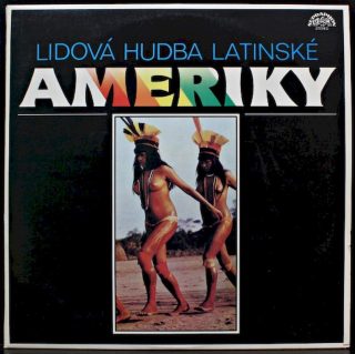 Various - Lidová Hudba Latinské Ameriky - LP / Vinyl