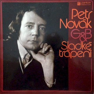 Petr Novák, George & Beatovens - Sladké Trápení - LP / Vinyl