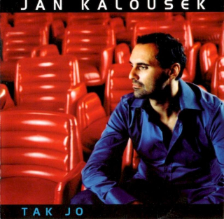Jan Kalousek - Tak Jo - CD