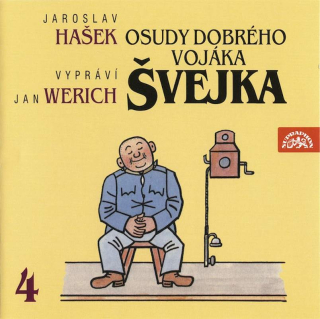 Jaroslav Hašek, Jan Werich - Osudy Dobrého Vojáka Švejka 4 (Na Frontě - Slavný Výprask) - CD