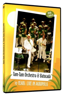 Tam Tam Orchestra & Batucada - 10 Years: Live In Akropolis - DVD