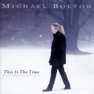 Michael Bolton - This Is The Time - The Christmas Album - CD
