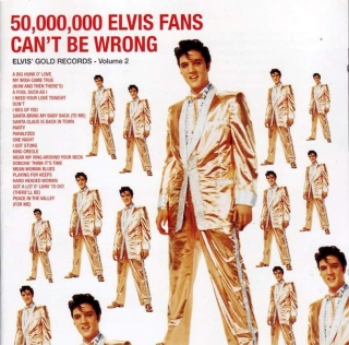 Elvis Presley - 50,000,000 Elvis Fans Can't Be Wrong   (Elvis'  Gold Records - Volume 2 ) - CD