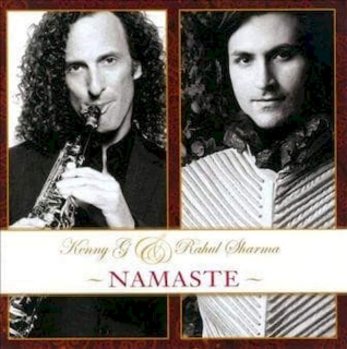 Kenny G / Rahul Sharma - Namaste - CD