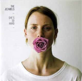 The Jezabels - She's So Hard - CD